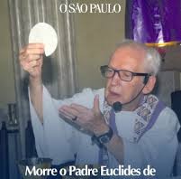 NOTA DE FALECIMENTO  Morre Padre Euclides de Castro, da Paróquia Cristo Jovem
