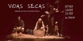 “Vidas Secas”, obra prima de Graciliano Ramos, é encenada no Teatro Unicid